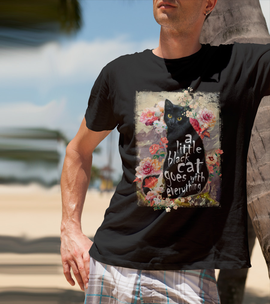 A Little Black Cat Goes With Everything Floral T-Shirt