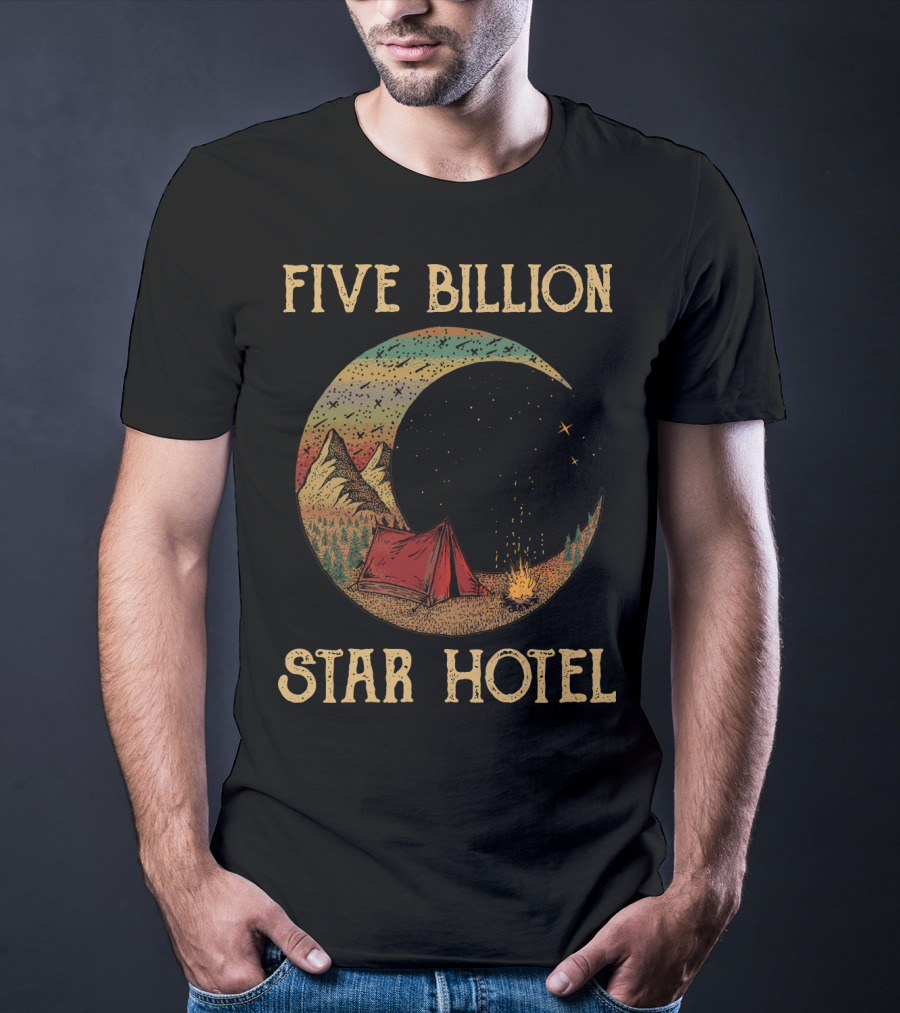 Five Billion Star Hotel Camping Tent Under Night Sky With Stars And Mountains T-Shirt