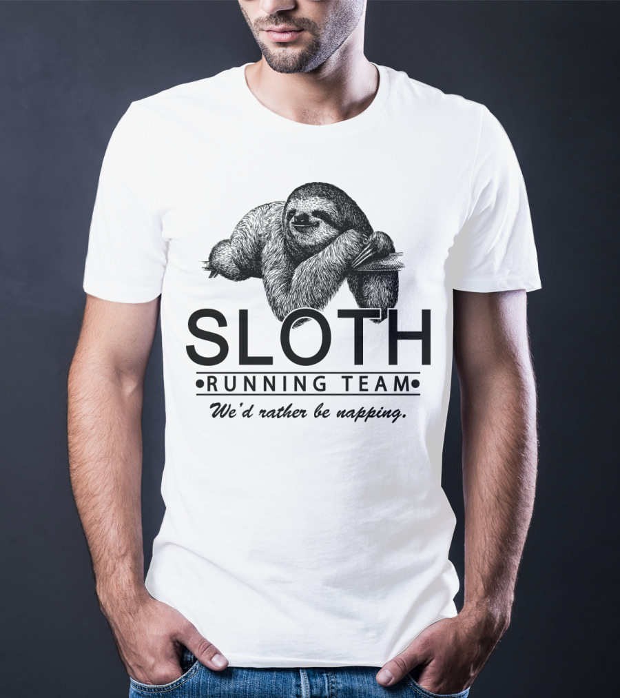 Sloth Running Team We'd Rather Be Napping T-Shirt