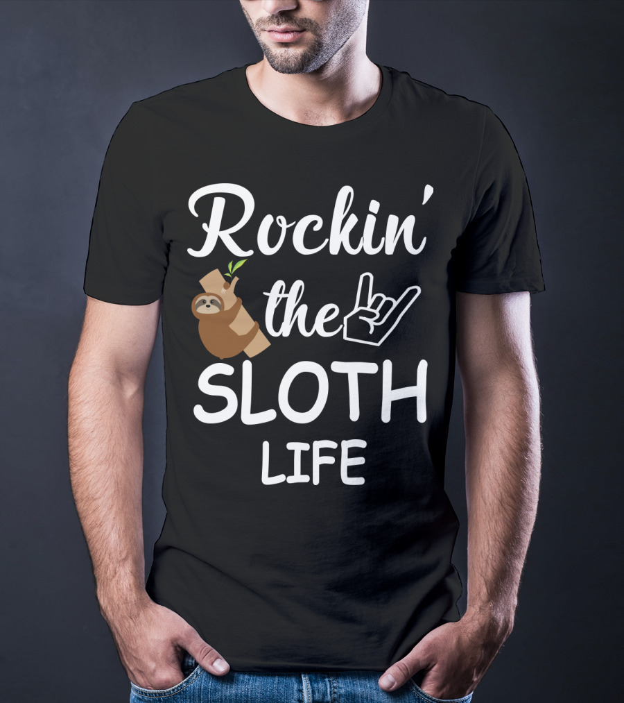Rockin' The Sloth Life With Rock Hand Gesture And Cute Sloth Hanging On Branch T-Shirt