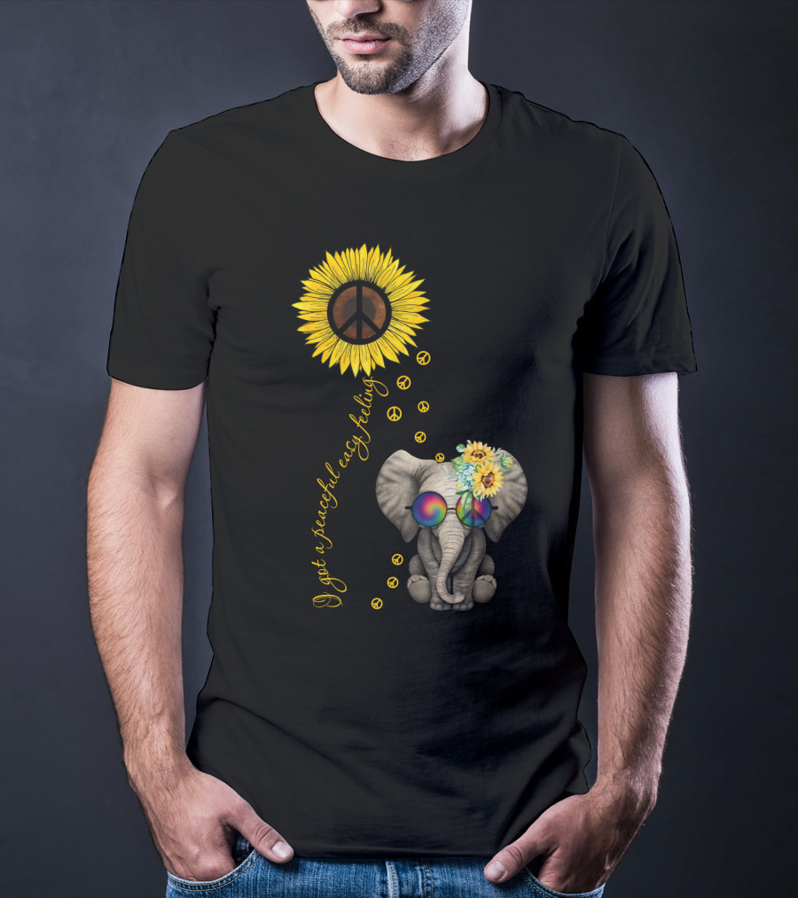 I Got A Peaceful Easy Feeling Elephant With Sunflower And Peace Symbols T-Shirt