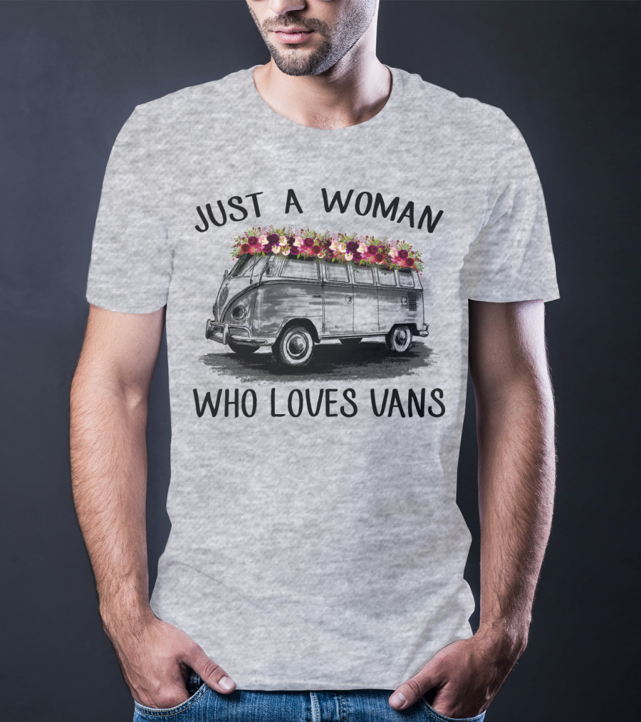 Just A Woman Who Loves Vans Vintage Style With Floral Accents T-Shirt