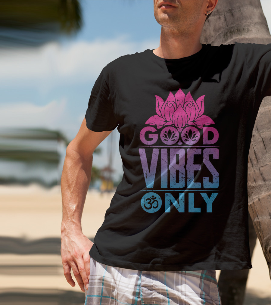 Good Vibes Only Lotus Om Symbol Text T-Shirt