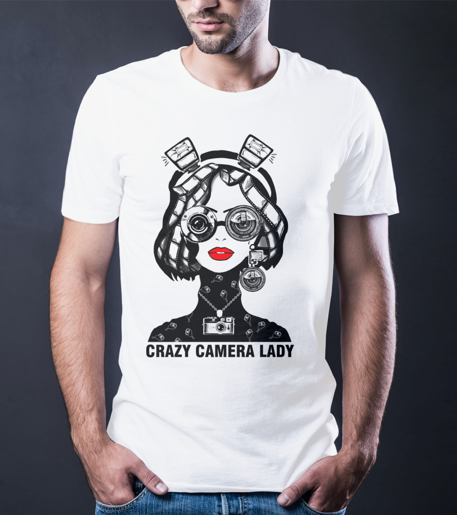 CRAZY CAMERA LADY Photography Enthusiast Quirky T-Shirt