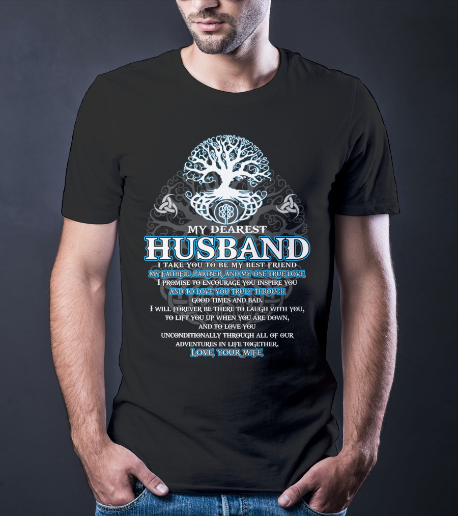 My Dearest Husband Faithful Partner True Love Viking Tree Of Life Love Your Wife T-Shirt