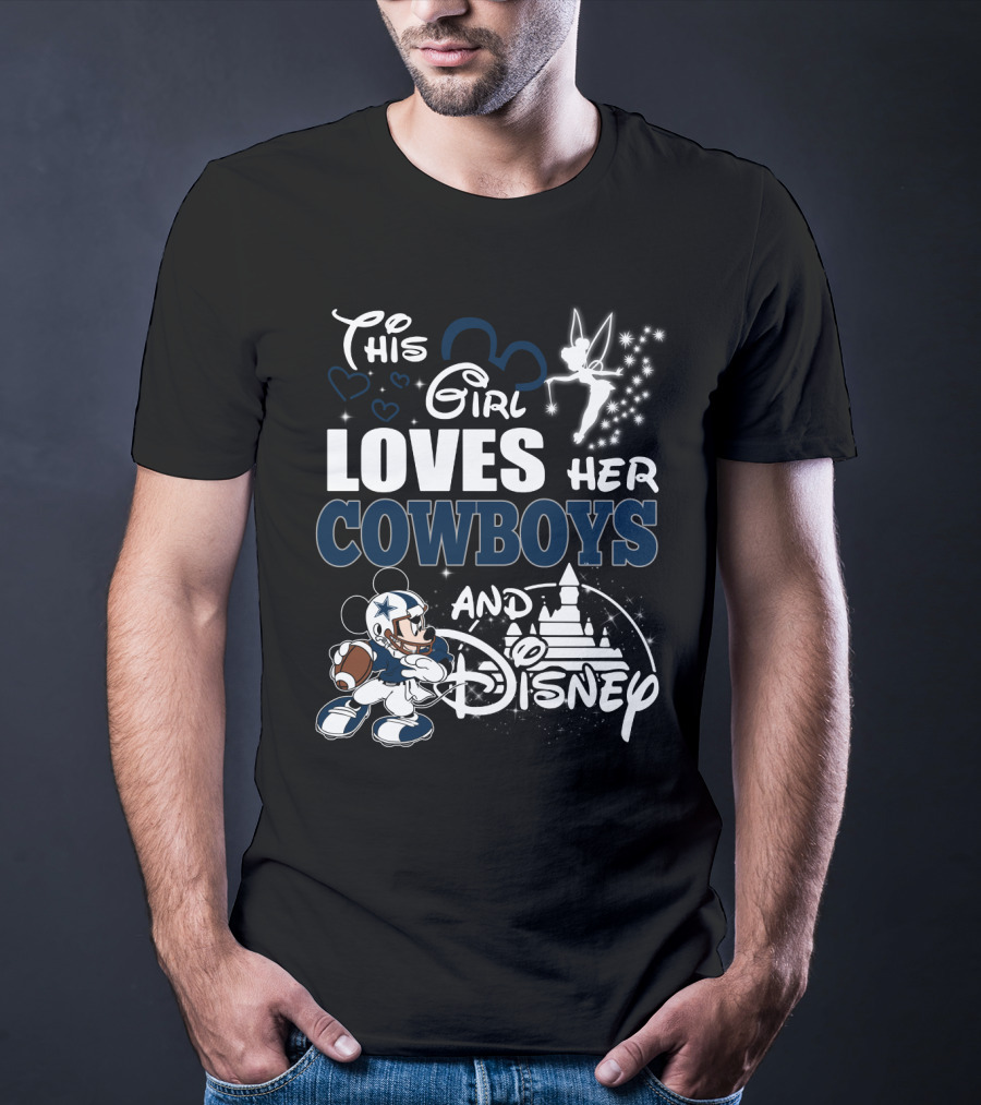 This Girl Loves Her Cowboys And Disney T-Shirt