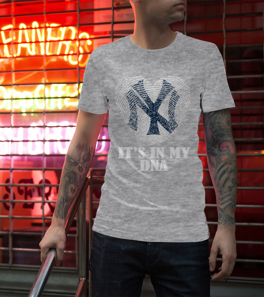 New York Yankees It's In My Dna T-Shirt