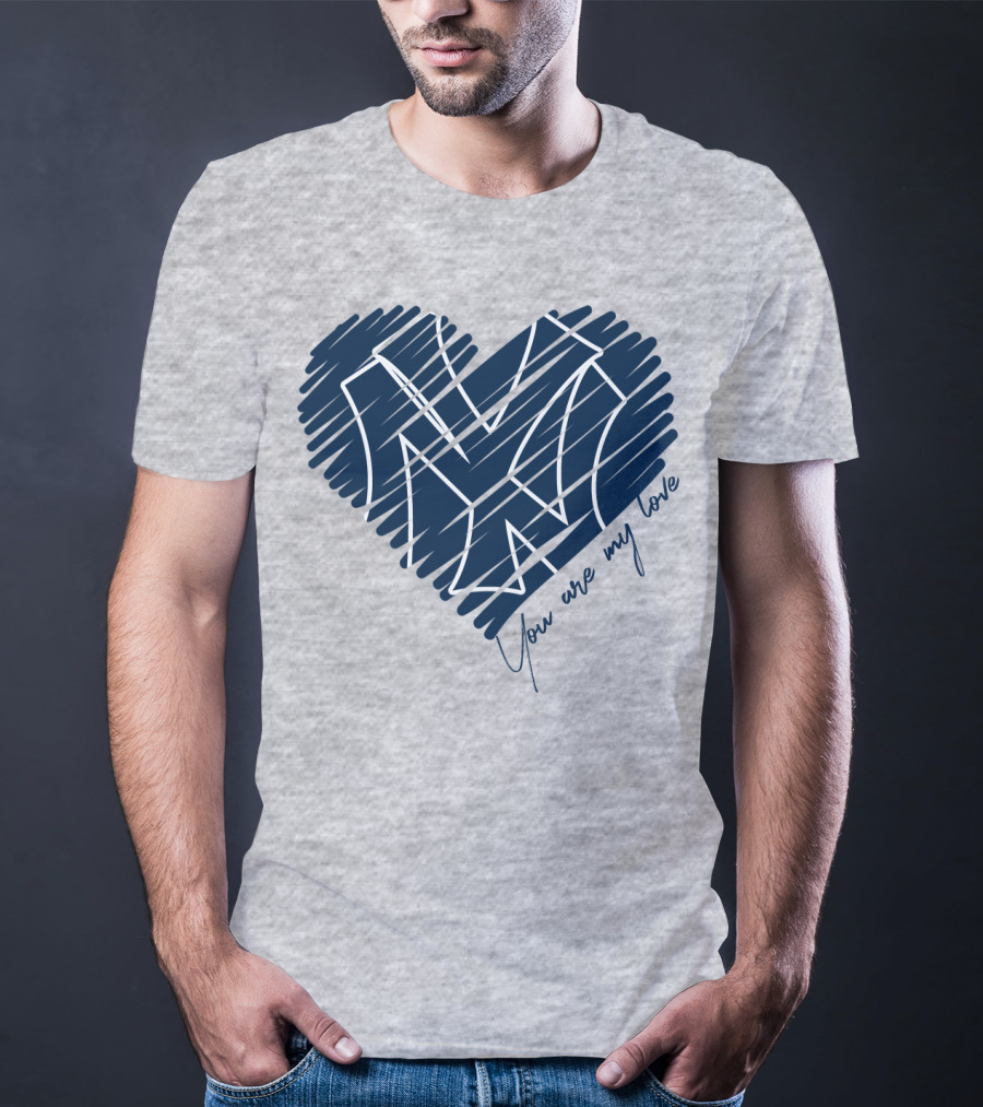 New York Yankees You Are My Love Heart T-Shirt