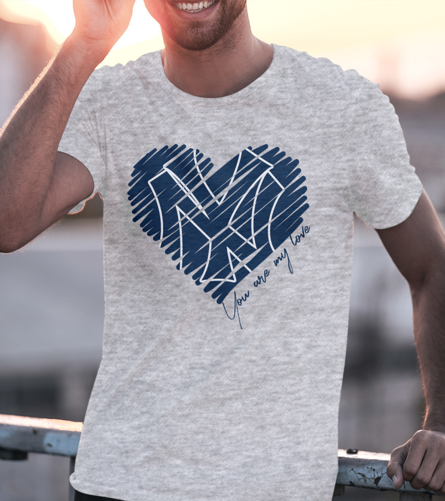 New York Yankees You Are My Love Heart T-Shirt