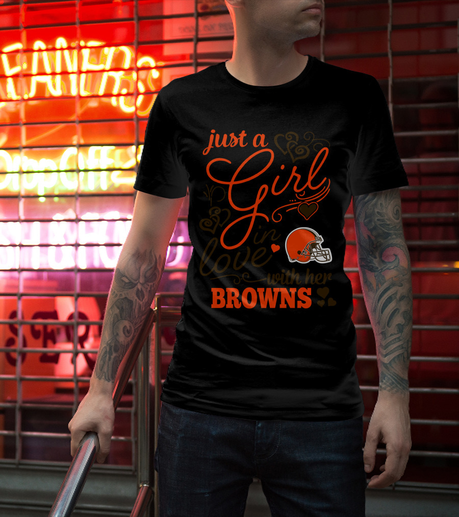 Just A Girl In Love With Her Browns T-Shirt