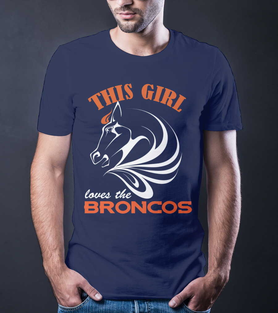 This Girl Loves The Broncos Denver Broncos T-Shirt