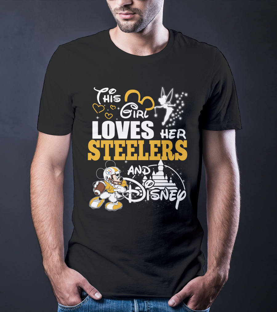 This Girl Loves Her Steelers And Disney T-Shirt