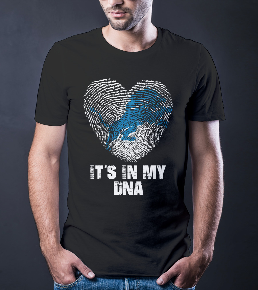 It's In My Dna Detroit Lions T-Shirt