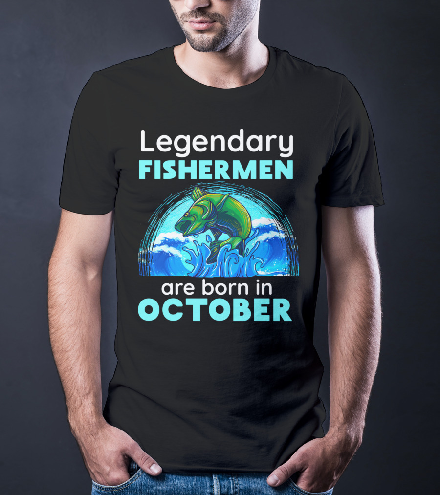 Legendary Fishermen Are Born In October Vibrant Fish T-Shirt