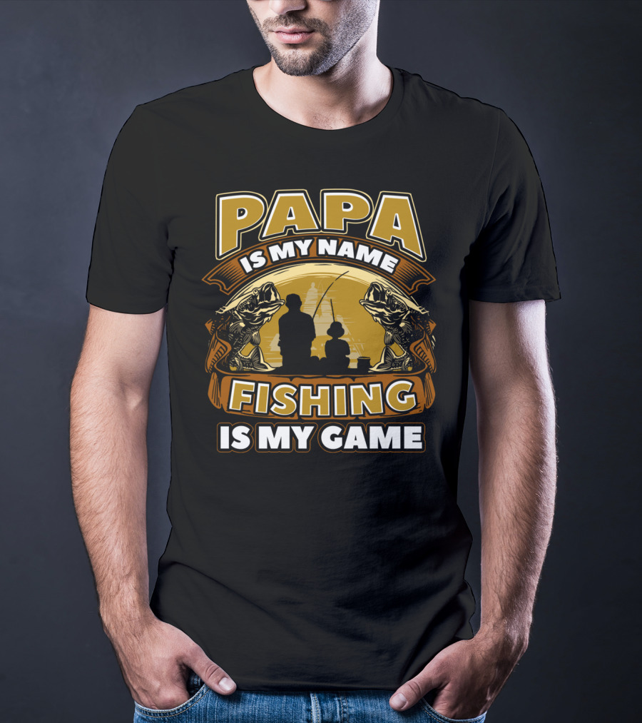 Papa Is My Name Fishing Is My Game Silhouette And Fish Reflections T-Shirt