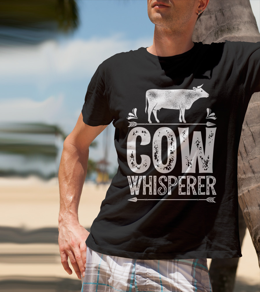 Cow Whisperer Cows Farm Funny Farmer Farming T-Shirt