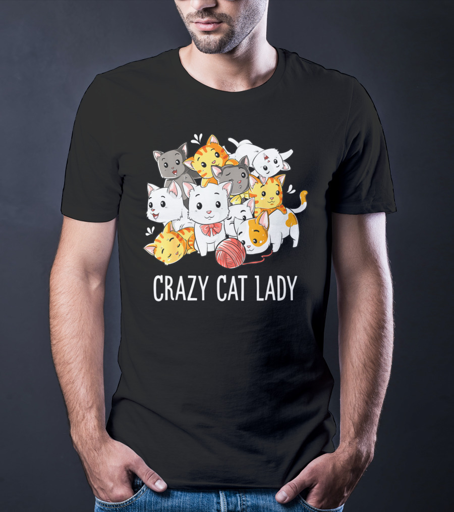 Crazy Cat Lady Funny Cats Kitty Kitten Meme With Playful Yarn Ball T-Shirt