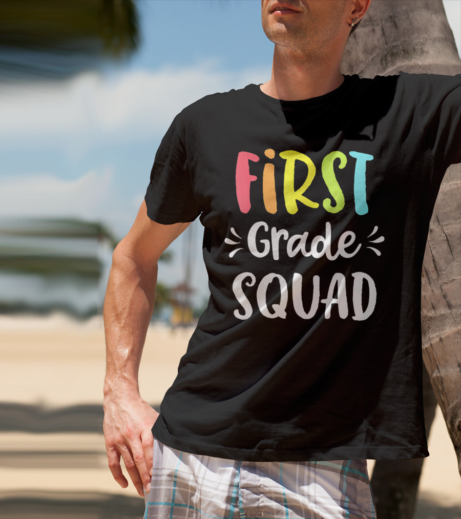 First Grade Squad Funny 1st Back To School Teacher Student T-Shirt