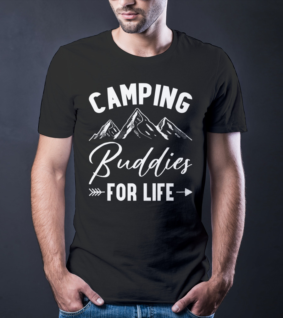 Camping Buddies For Life With Mountains And Arrow T-Shirt