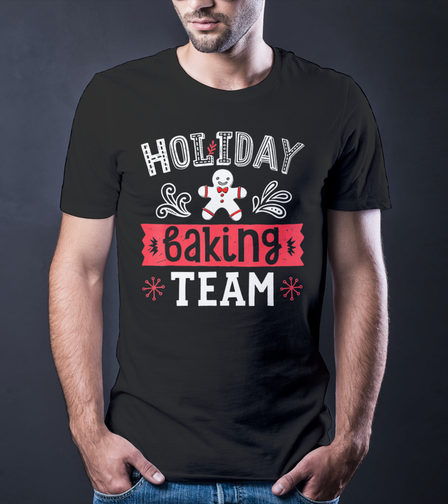 Holiday Baking Team Christmas Cooking Gingerbread Decor T-Shirt