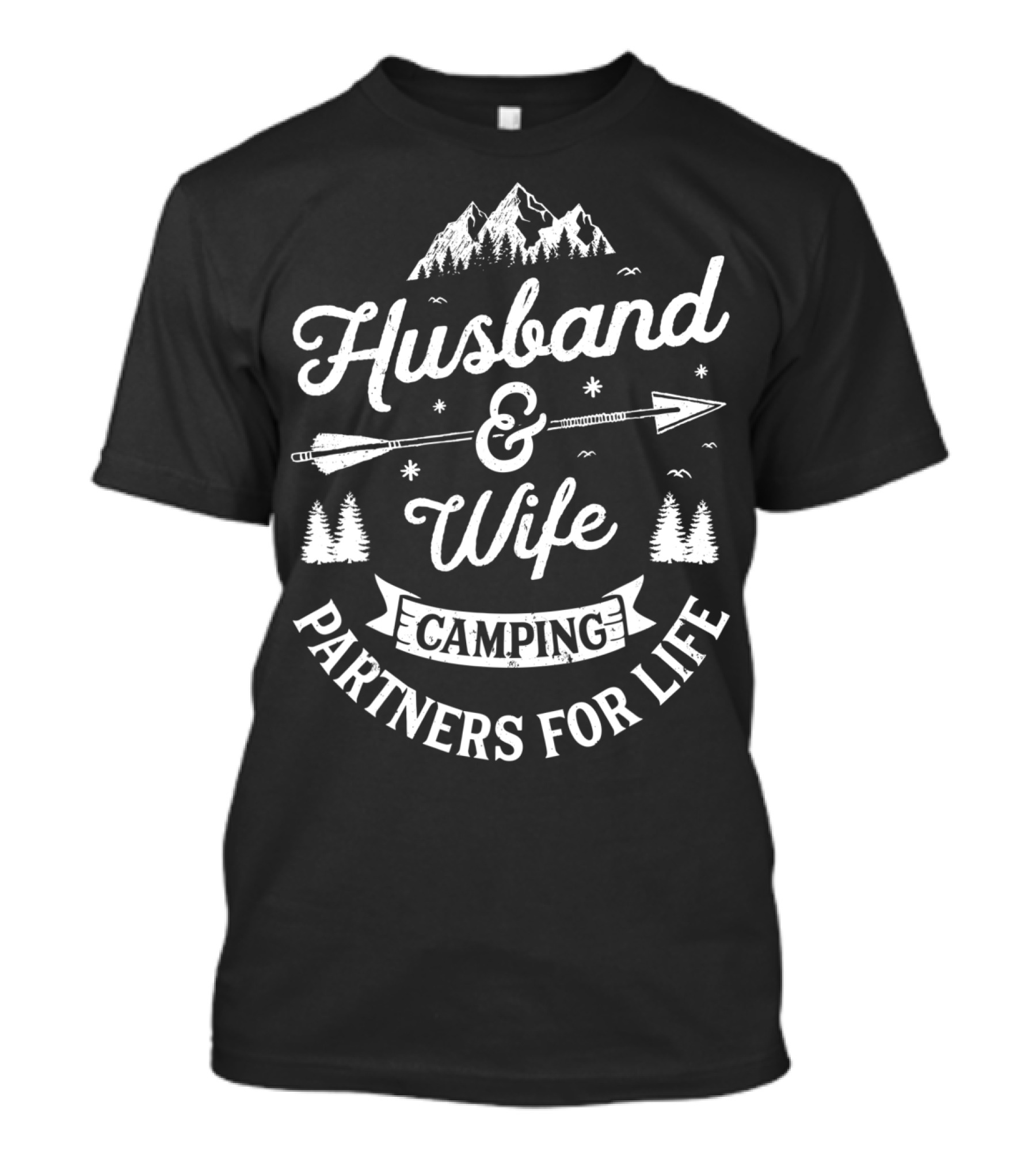 Husband And Wife Camping Partners For Life Arrow Mountains Trees T-Shirt