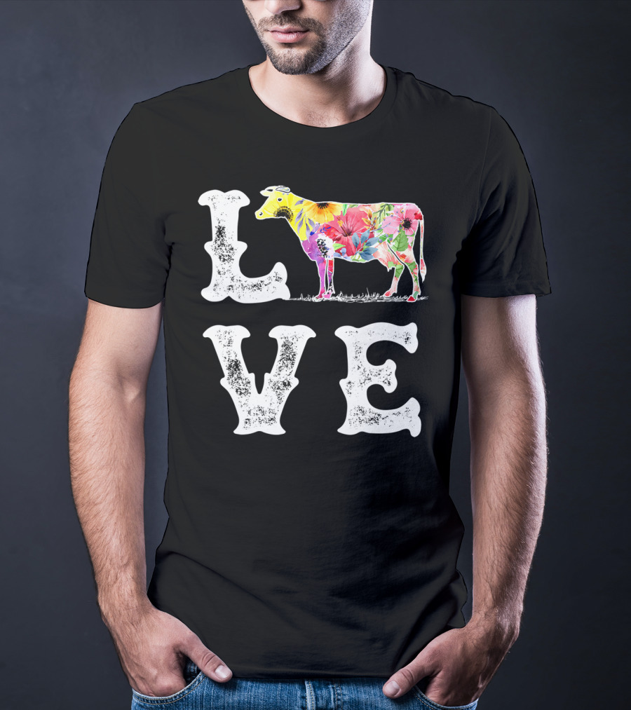 LOVE I Love Cows Funny Cow Lover Women Men Dairy Farmer Farm T-Shirt