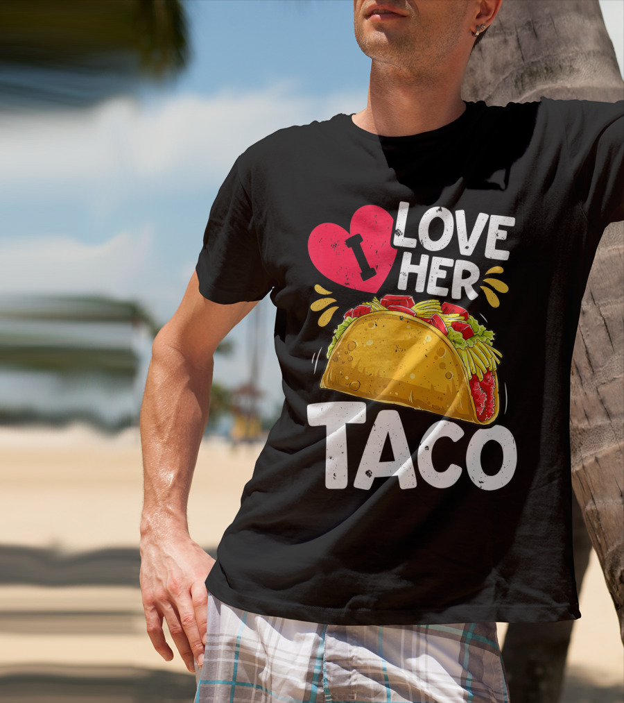 Cinco De Mayo Couple Matching I Love Her Taco T-Shirt