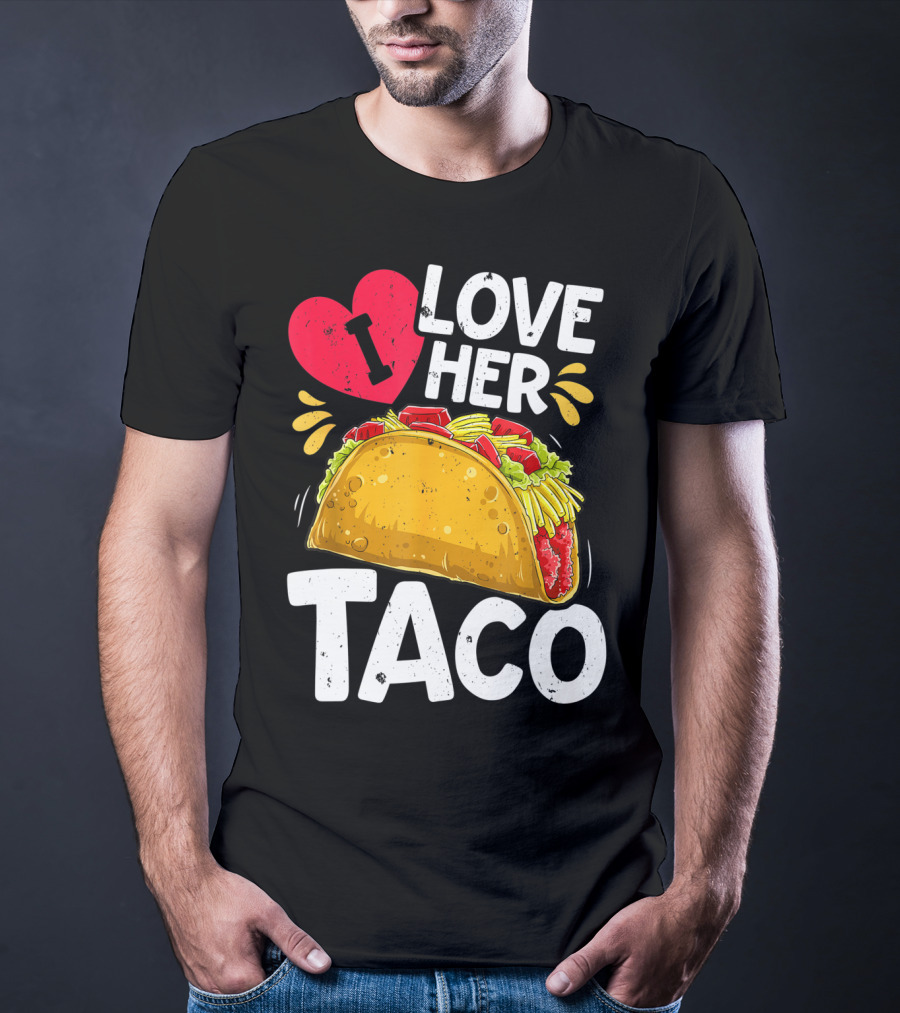 Cinco De Mayo Couple Matching I Love Her Taco T-Shirt