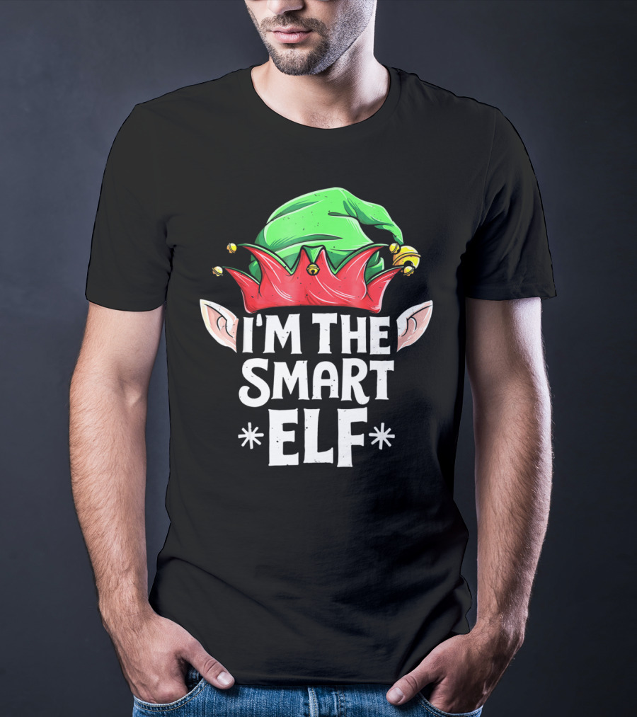 I'M THE SMART ELF Green And Red Hat With Elf Ears T-Shirt