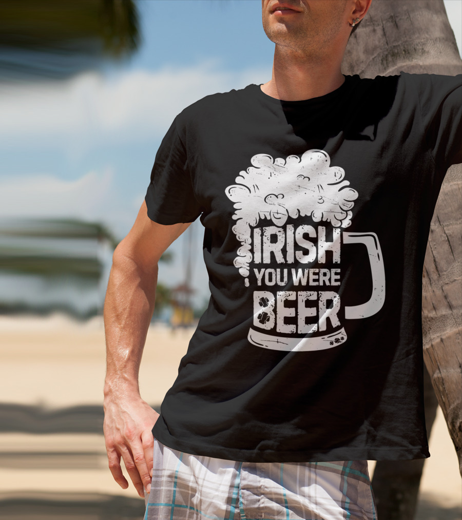 Irish You Were Beer Mug Foam T-Shirt
