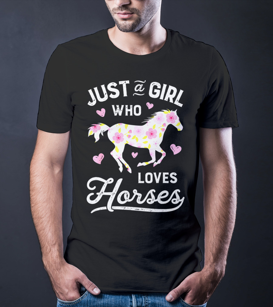 Just A Girl Who Loves Horses Floral Pattern Hearts T-Shirt