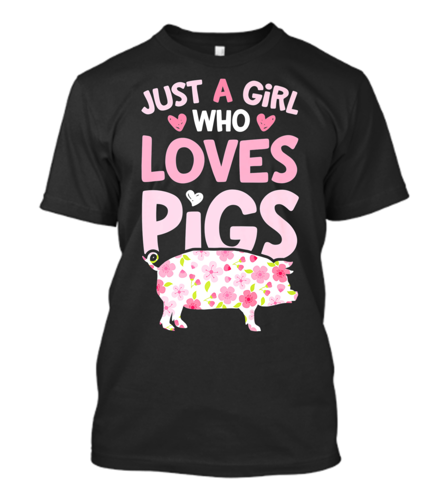 Just A Girl Who Loves Pigs With Floral Heart Pig T-Shirt