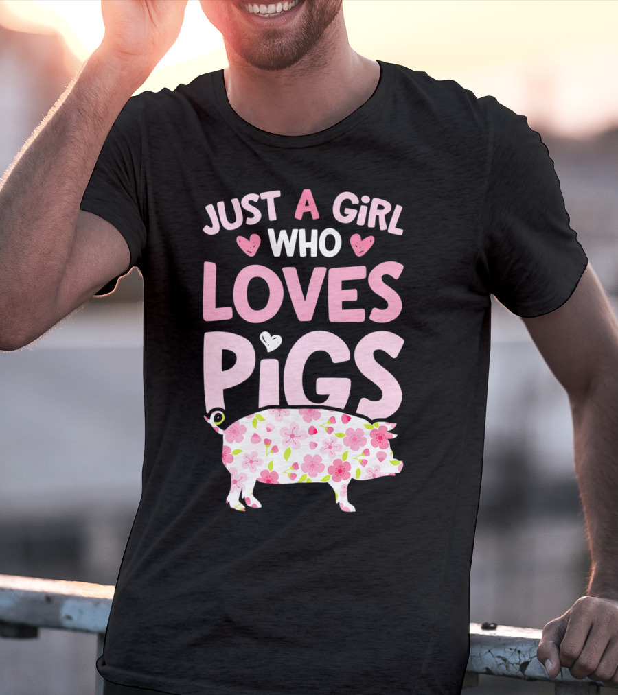 Just A Girl Who Loves Pigs With Floral Heart Pig T-Shirt