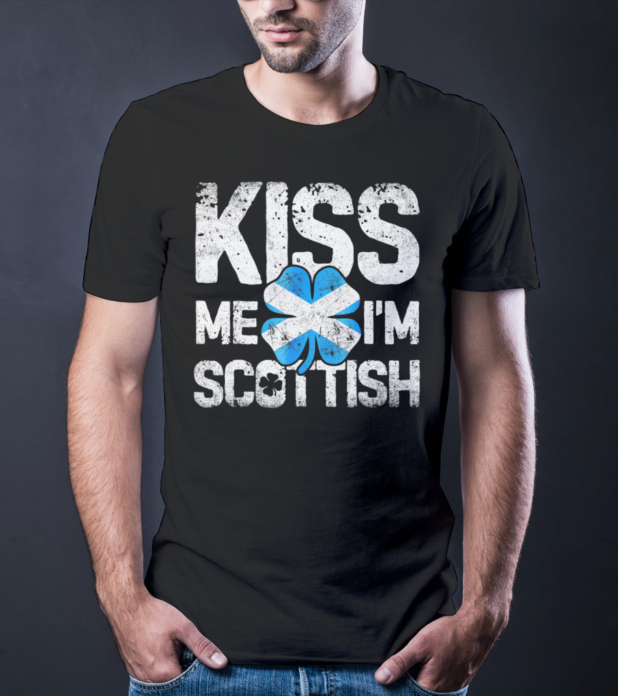 Kiss Me I'm Scottish Scotland Flag Clover St. Patrick's Day T-Shirt