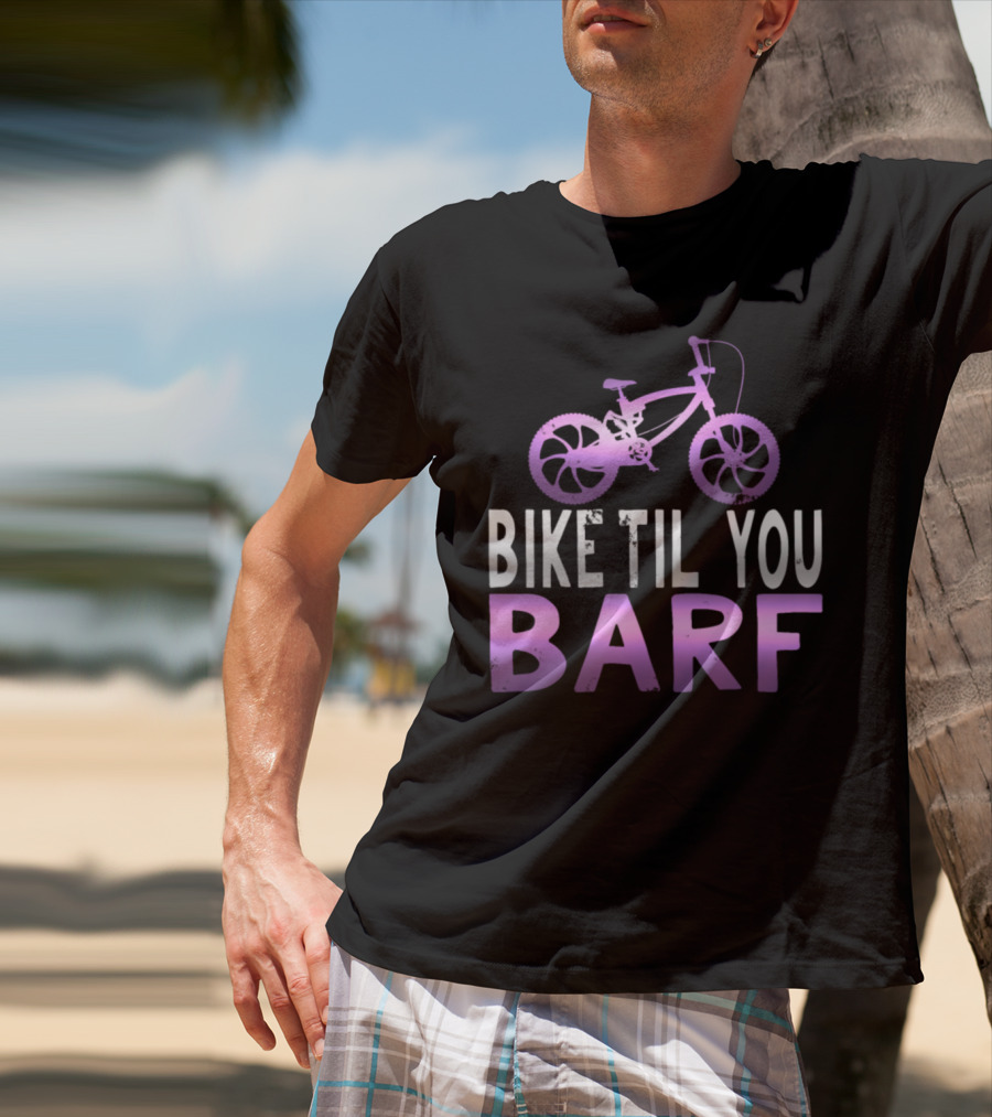 Bike Til You Barf Purple Bicycle Text T-Shirt