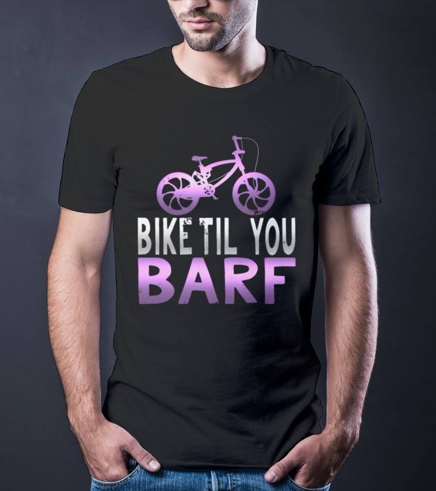 Bike Til You Barf Purple Bicycle Text T-Shirt