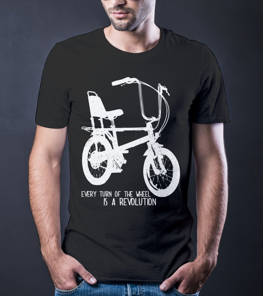 Every Turn Of The Wheel Is A Revolution BMX Bicycle T-Shirt
