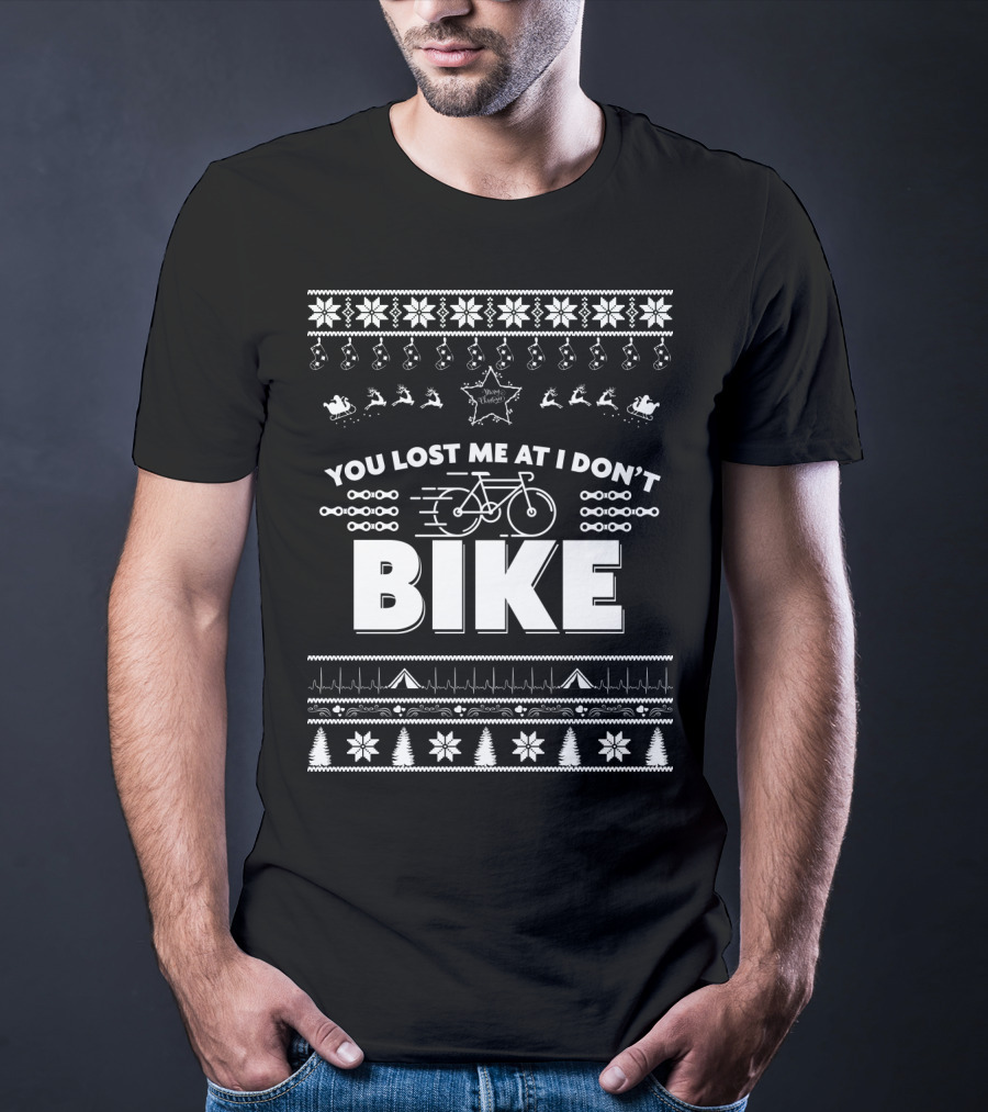 You Lost Me At I Don't Bike Merry Christmas T-Shirt