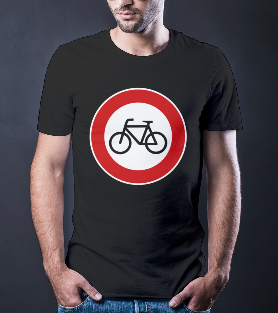 No Cyclists No Bicycles Prohibited T-Shirt