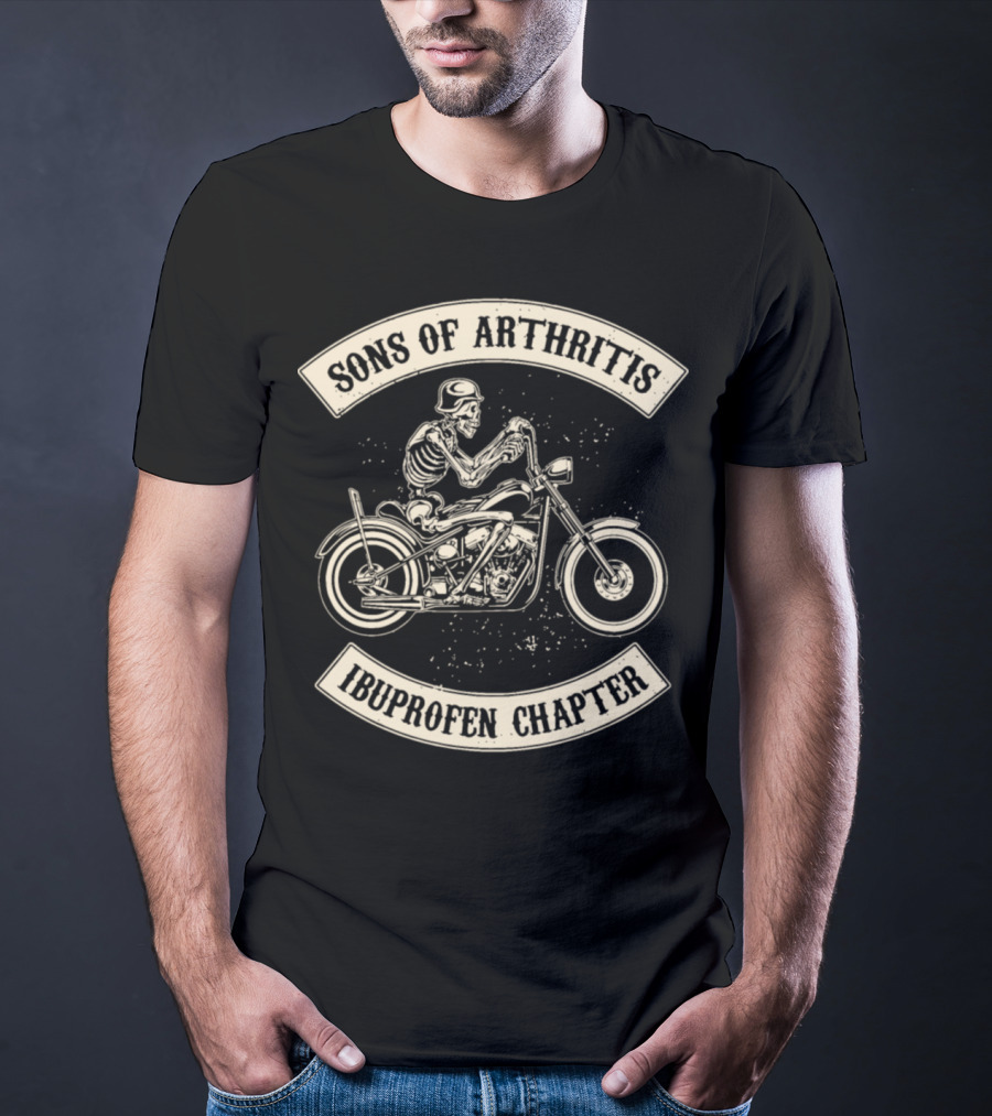 Sons Of Arthritis Ibuprofen Chapter Skeleton Motorcycle T-Shirt