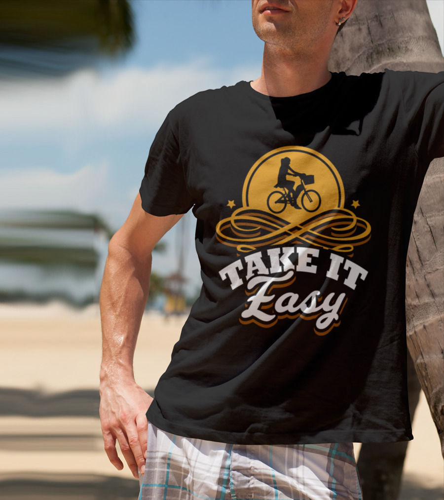 Take It Easy Bicycle Bike Birthday Rider T-Shirt