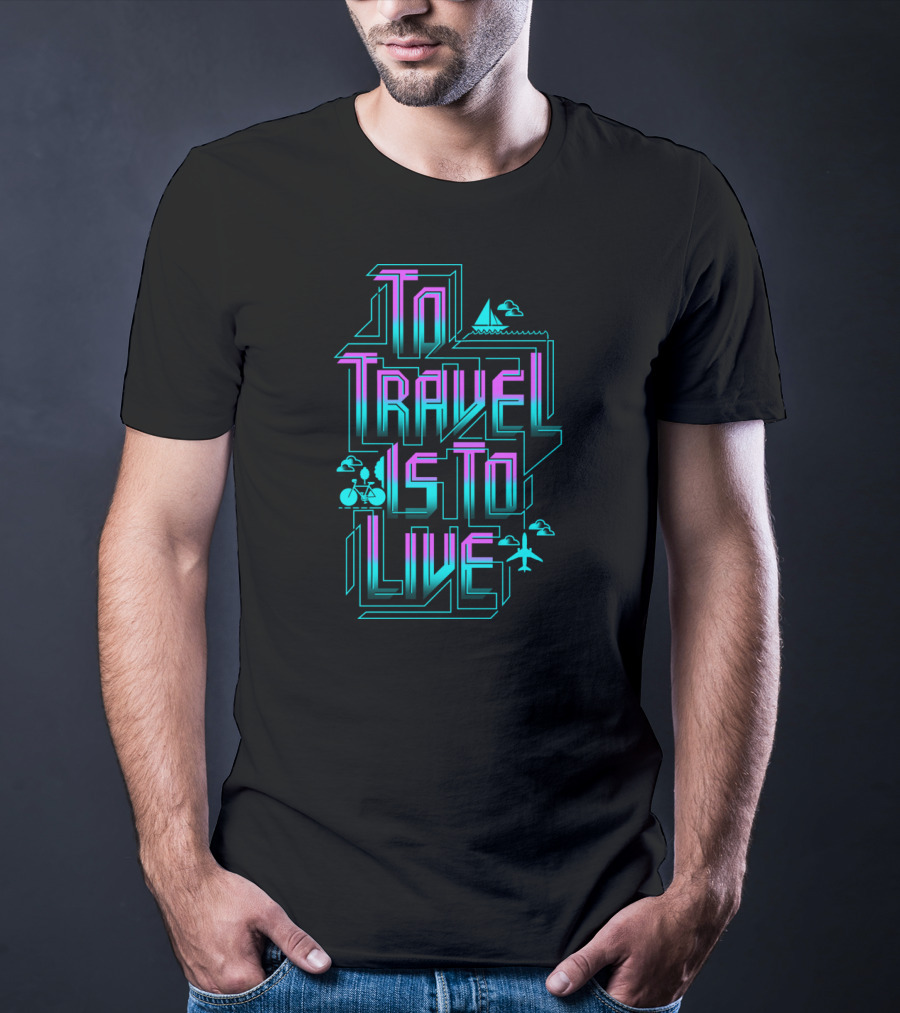 To Travel Is To Live Bicycle Sailboat Airplane Adventure T-Shirt