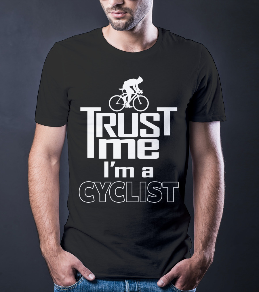 Trust Me I'm A Cyclist Bicycle T-Shirt