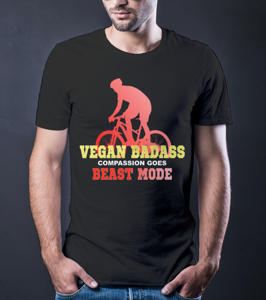 Vegan Badass Compassion Goes Beast Mode Cyclist T-Shirt