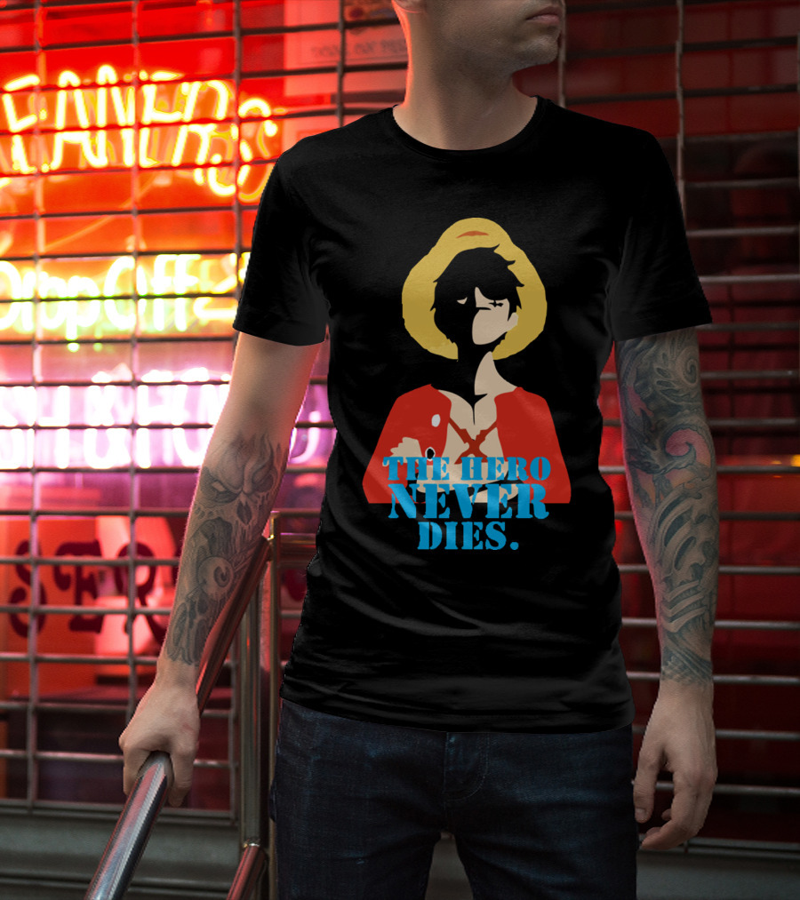 Luffy The Hero Never Dies T-Shirt