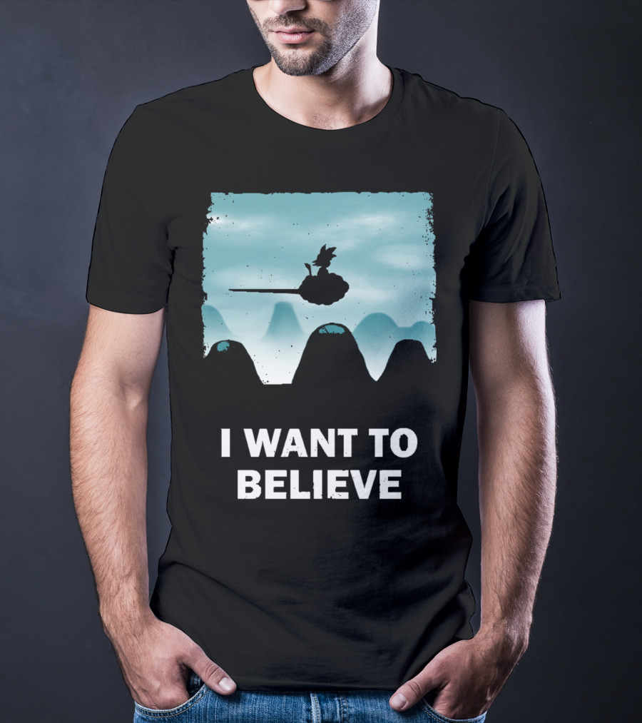 I Want To Believe Goku Nimbus Cloud T-Shirt