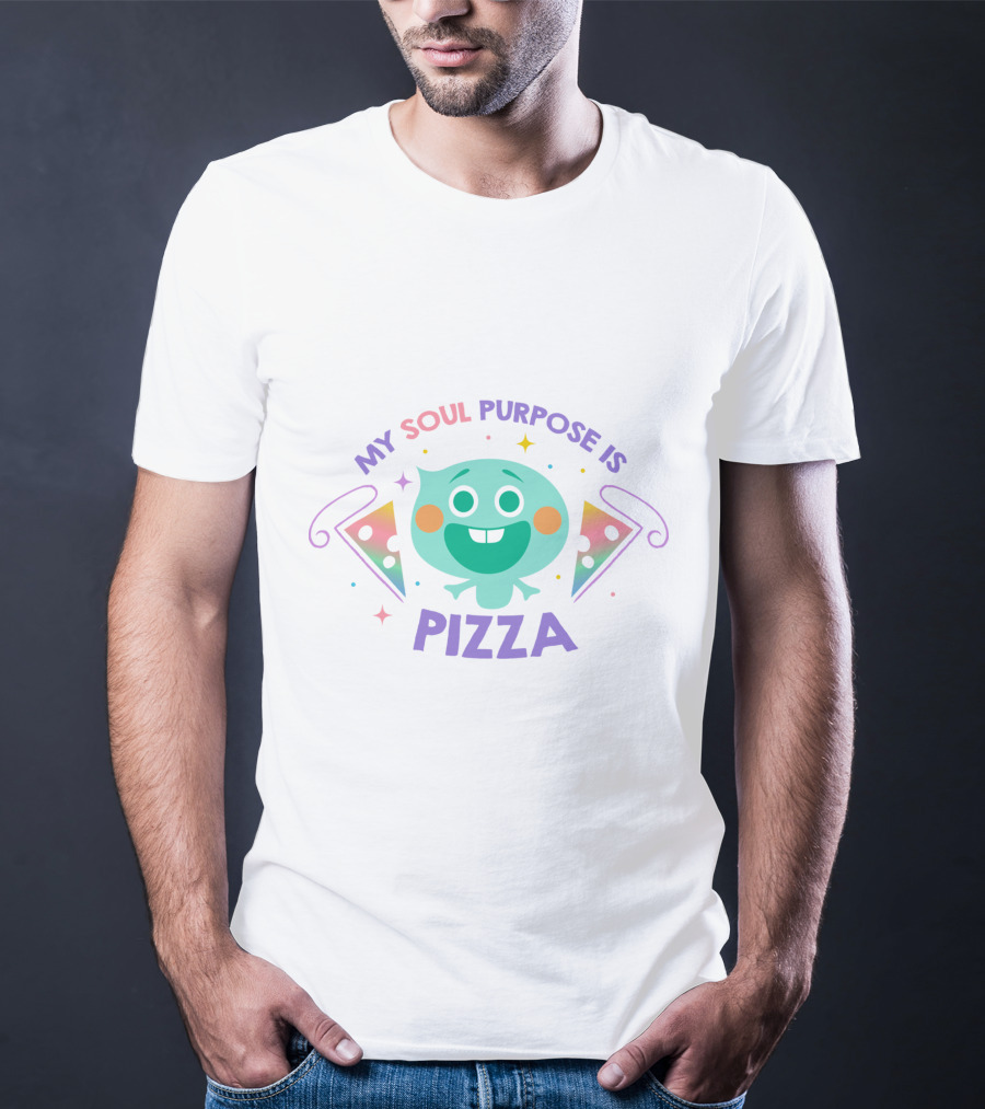 My Soul Purpose Is Pizza Pixar Soul T-Shirt