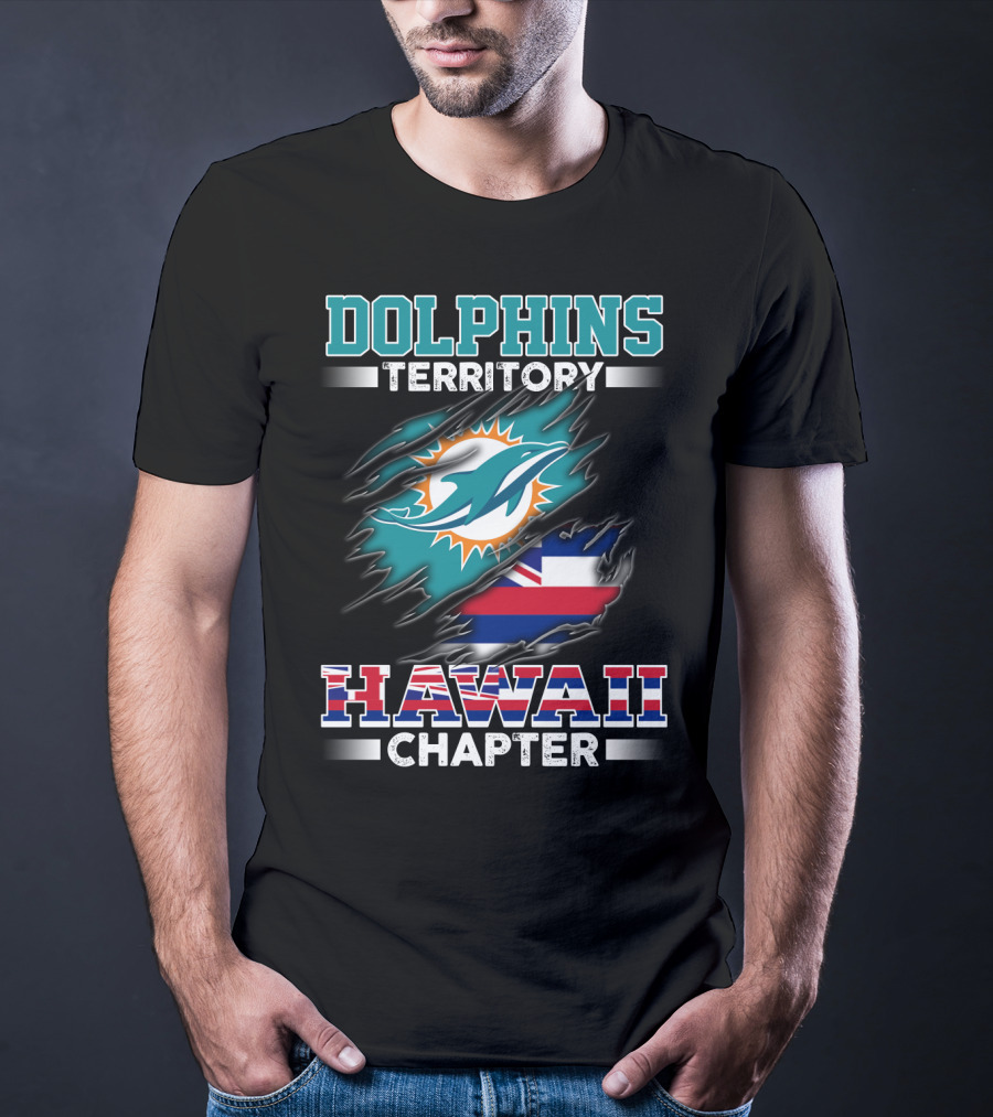 DOLPHINS TERRITORY HAWAII CHAPTER T-Shirt