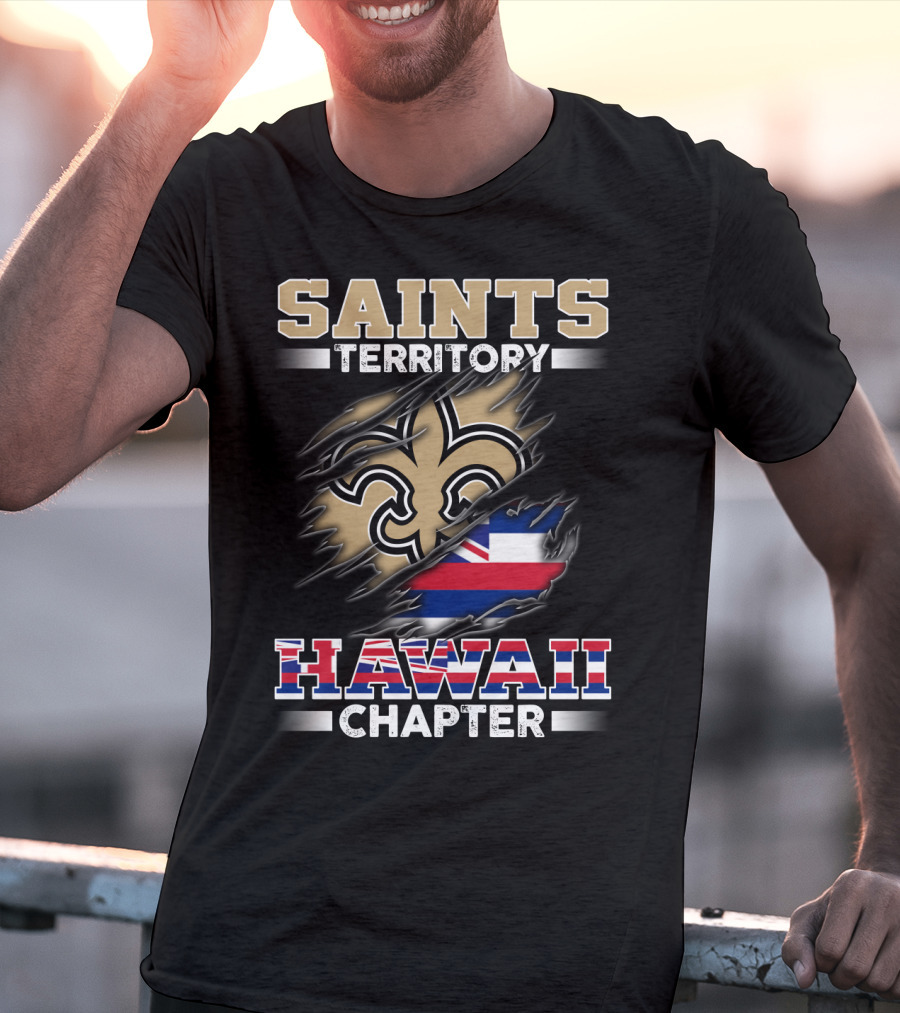 SAINTS TERRITORY HAWAII CHAPTER T-Shirt