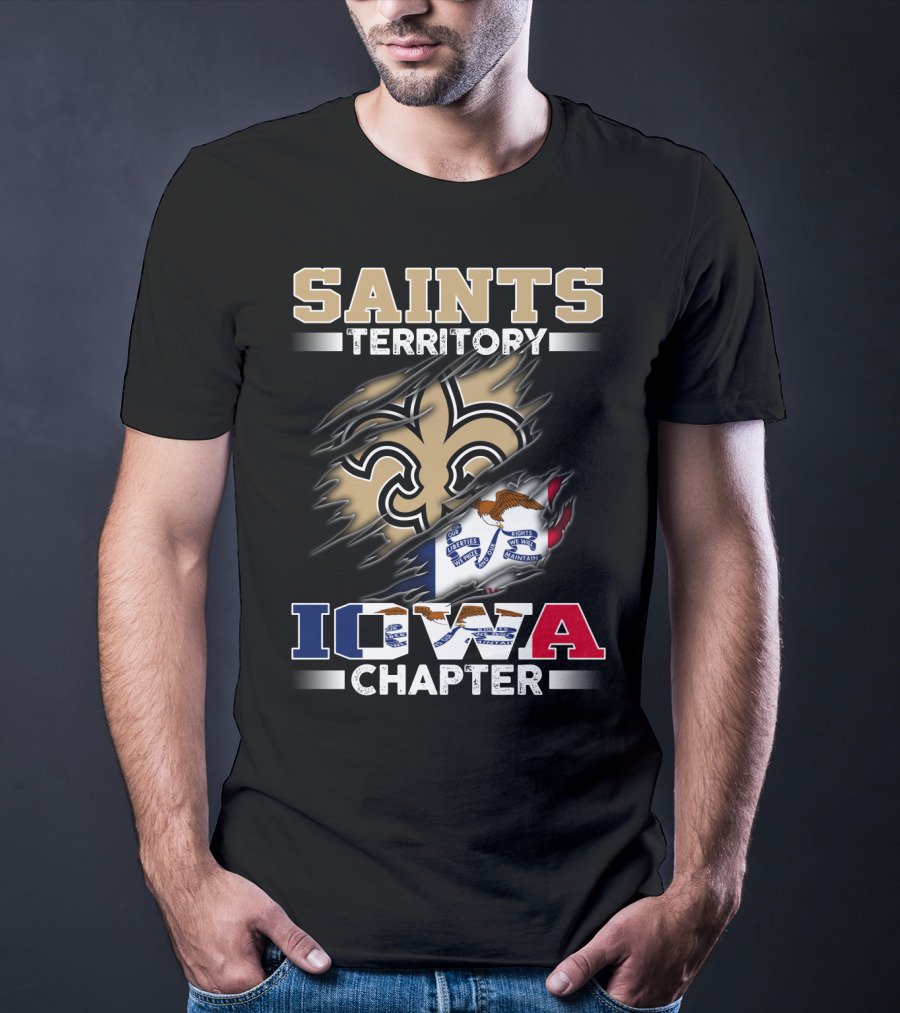 Saints Territory Iowa Chapter With Iowa Flag And Fleur-De-Lis Crest T-Shirt